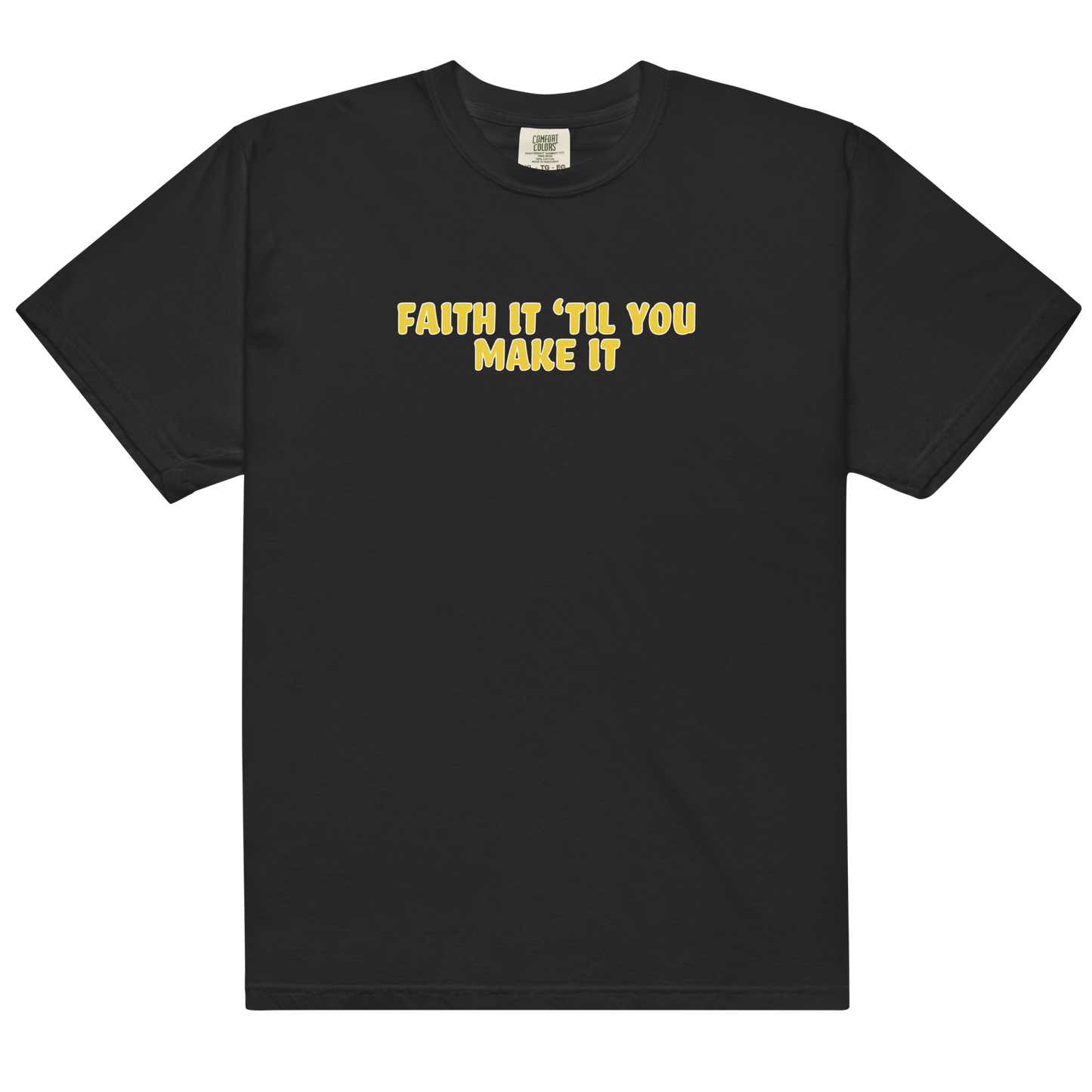 Faith It 'Til You Make It