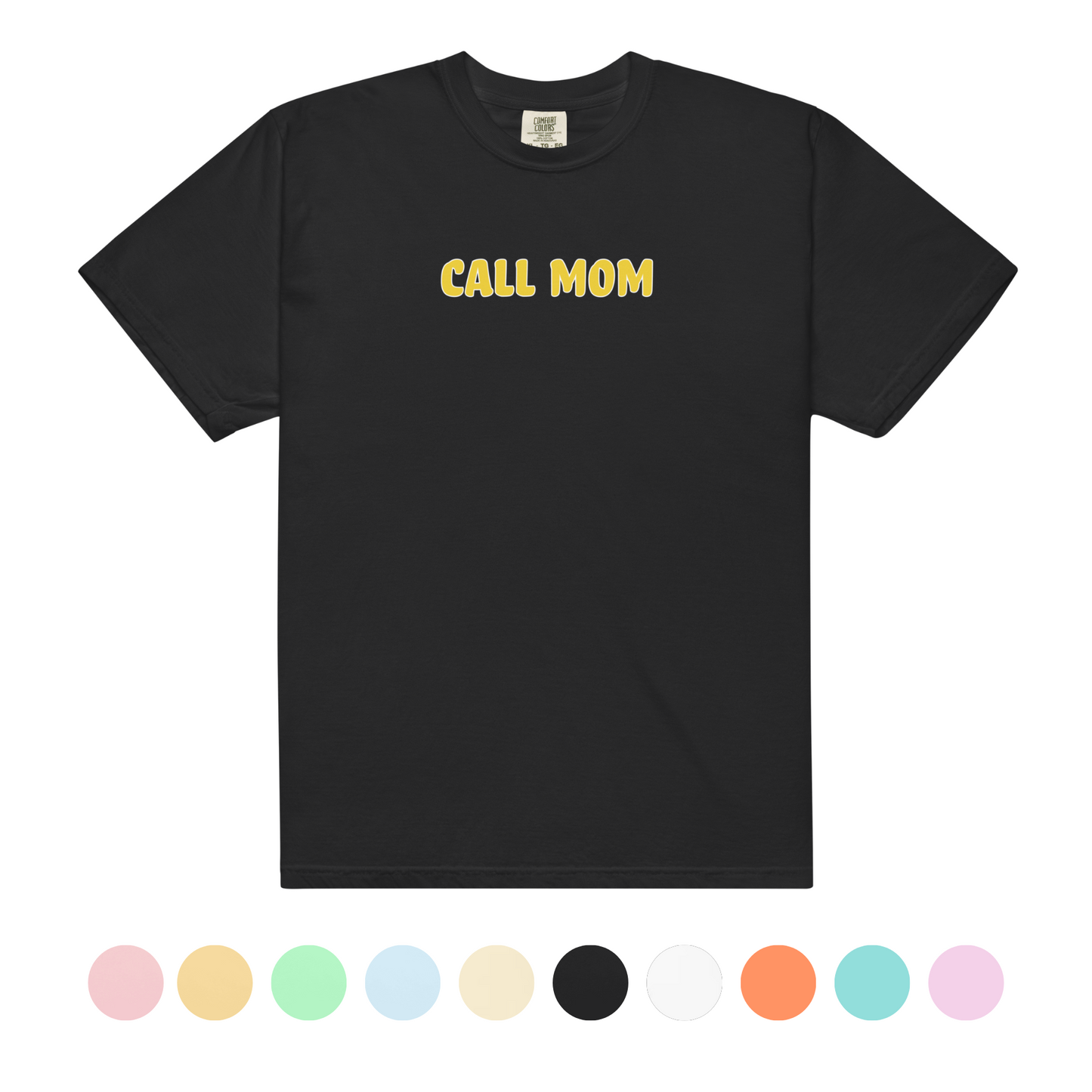 Call Mom T-Shirt